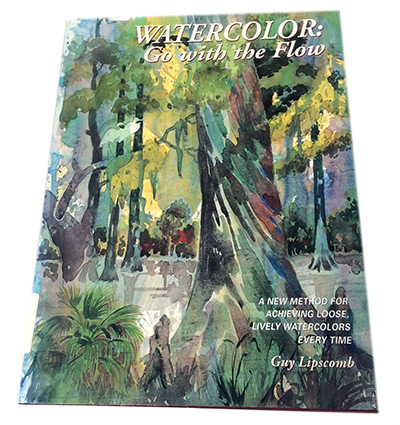Guy Lipscomb book cover of Watercolor: Go with the Flow