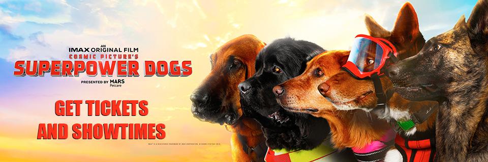 Superpower Dogs Blog Banner with text Get Tickets and Showtimes